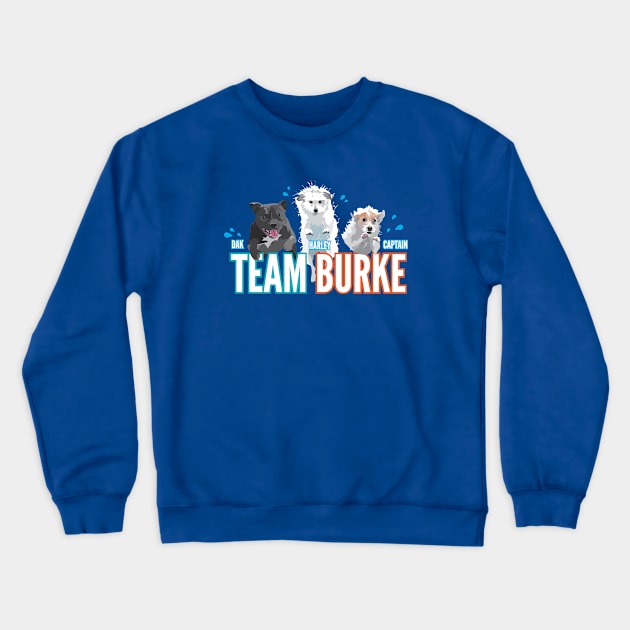 Team Burke 2021 Crewneck Sweatshirt by friedgold85